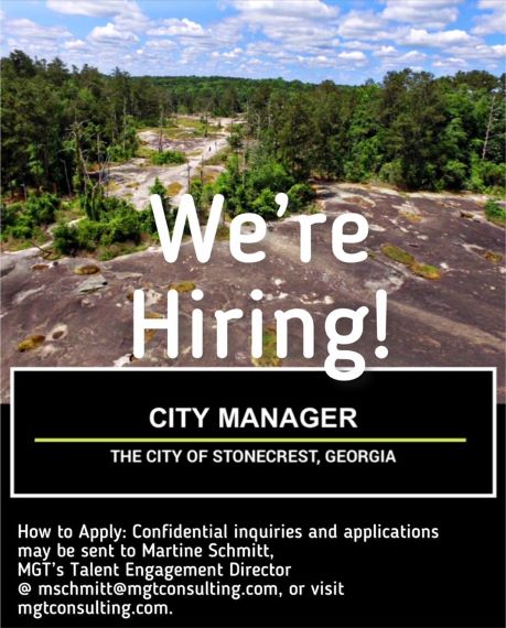 The City of Stonecrest is seeking a City Manager 